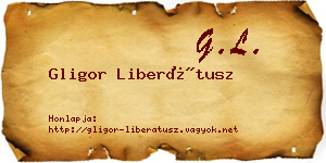 Gligor Liberátusz névjegykártya